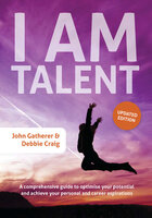 I Am Talent - Debbie Craig, John Gatherer