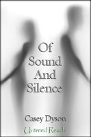 Of Sound and Silence - Casey Dyson