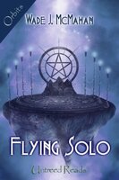 Flying Solo - Wade McMahan