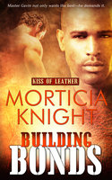 Building Bonds - Morticia Knight