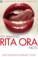 101 Amazing Rita Ora Facts - Jack Goldstein