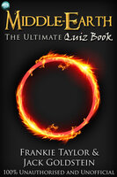 Middle-earth - The Ultimate Quiz Book - Jack Goldstein, Frankie Taylor
