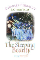The Sleeping Beauty and Other Tales - Charles Perrault