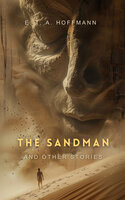 The Sandman and Other Tales - E. T. A. Hoffmann