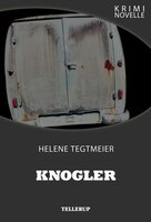 Kriminovelle - Knogler - Helene Tegtmeier