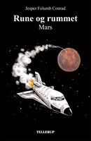 Rune og rummet #2: Mars - Jesper Felumb Conrad