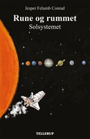 Rune og rummet #1: Solsystemet - Jesper Felumb Conrad