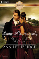 Lady Aleynes valg - Ann Lethbridge