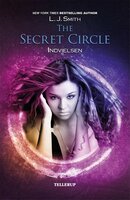 The Secret Circle #1: Indvielesen - L. J. Smith
