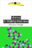 Momus. A Walking Interview - Francesco Tenaglia