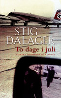To dage i juli - Stig Dalager