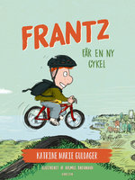 Frantz-bøgerne (7) - Frantz får en ny cykel - Katrine Marie Guldager