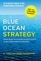 Blue Ocean Strategy 2. udgave - W. Chan Kim, Reneé Mauborgne