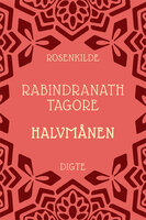 Halvmånen - Rabindranath Tagore