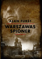 Warszawas spioner - Alan Furst