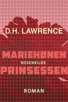 Mariehønen. Prinsessen - D.H. Lawrence