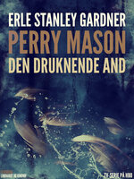 Perry Mason: Den druknende and - Erle Stanley Gardner