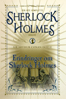 Erindringer om Sherlock Holmes - Sir Arthur Conan Doyle