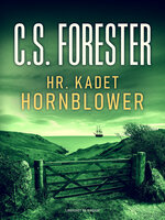 Hr. Kadet Hornblower - C. S. Forester, C.S. Forester