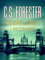 Hornblower i Østersøen - C. S. Forester, C.S. Forester