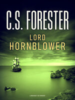 Lord Hornblower - C. S. Forester, C.S. Forester