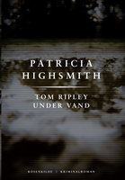 Tom Ripley under vand - Patricia Highsmith