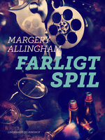 Farligt spil - Margery Allingham