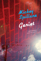 Geniet - Mickey Spillane