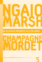 Champagnemordet - Ngaio Marsh