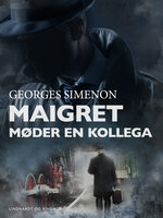 Maigret møder en kollega - Georges Simenon