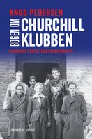 Bogen om Churchillklubben - Knud Pedersen