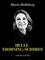 Helle Thorning-Schmidt - Maria Helleberg