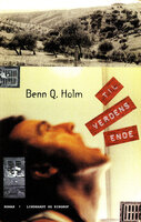 Til verdens ende - Benn Q. Holm