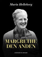 Margrethe den Anden - Maria Helleberg
