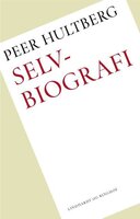 Selvbiografi og brev - Peer Hultberg