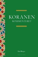 Koranen gendigtet - kommenteret - Kåre Bluitgen