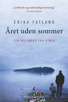 Året uden sommer - Erika Fatland