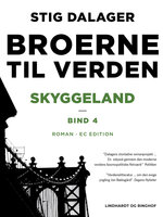 Skyggeland - Broerne til verden 4 - Stig Dalager