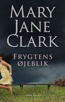 Frygtens øjeblik - Mary Jane Clark