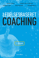Ledelsesbaseret coaching - Andreas Juhl, Kristian Dahl Kristian Dahl, Asbjørn Molly, Thorkil Molly-Søholm, Jacob Storch