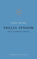 Frejas spådom - Lars Muhl