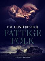 Fattige Folk - F.M. Dostojevskij