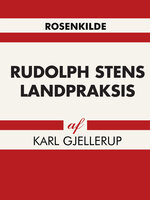 Rudolph Stens landpraksis - Karl Gjellerup