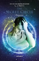 The Secret Circle #2: Fangen - L. J. Smith