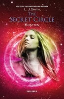 The Secret Circle #3: Kraften - L. J. Smith