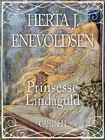 Prinsesse Lindaguld - Herta J. Enevoldsen