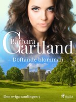 Doftande blomman - Barbara Cartland