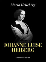 Johanne Luise Heiberg - Maria Helleberg