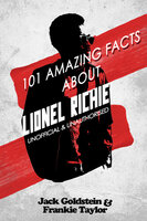 101 Amazing Facts about Lionel Richie - Jack Goldstein