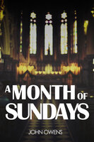 A Month of Sundays - John Owens